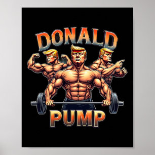 Donald Pump Funny Muscle Gym Meme  Poster