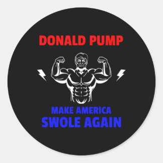 Donald Pump Make America Swole Again For Lifting Classic Round Sticker