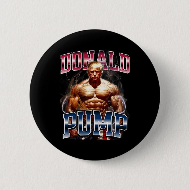 Donald Pump Meme Funny  2 Inch Round Button (Front)