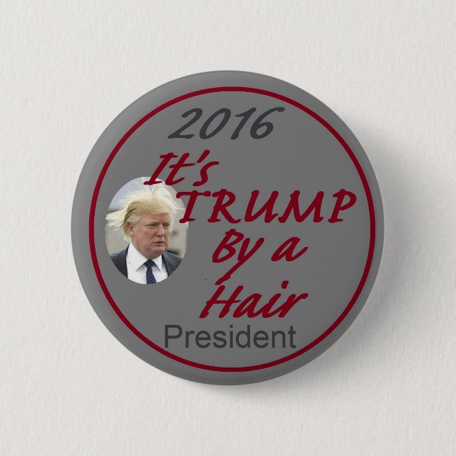 Donald TRUMP 2016 2 Inch Round Button (Front)