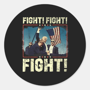 Donald Trump 2024 Fight Fight Fight Donald Trump Classic Round Sticker