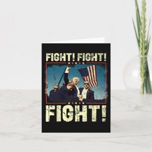 Donald Trump 2024 Fight Fight Fight Donald Trump F Card