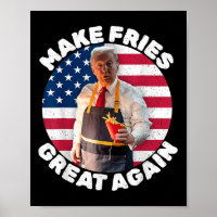 Donald Trump 2024 French Fry - Make French Fries G