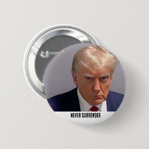 Donald Trump 2024 Never Surrender 2 Inch Round Button
