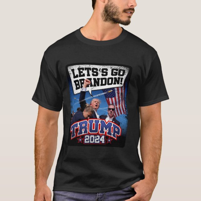 Donald Trump 2024 supporter Let s Go Brandon polit T-Shirt (Front)