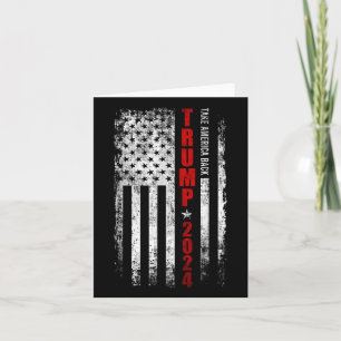 Donald Trump 2024 Take America Back American Flag Card