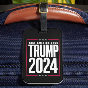 Donald Trump 2024 Take America Back Election Luggage Tag
