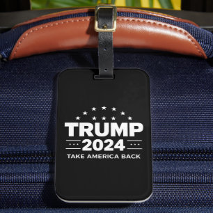 Donald Trump 2024 Take America Back Election Luggage Tag
