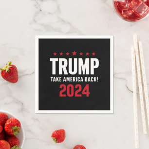 Donald Trump 2024 Take America Back Election Napkin
