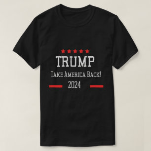 Donald Trump 2024 Take America Back Election T-Shirt
