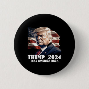 Donald Trump 2024 Take America Back Election - The 2 Inch Round Button