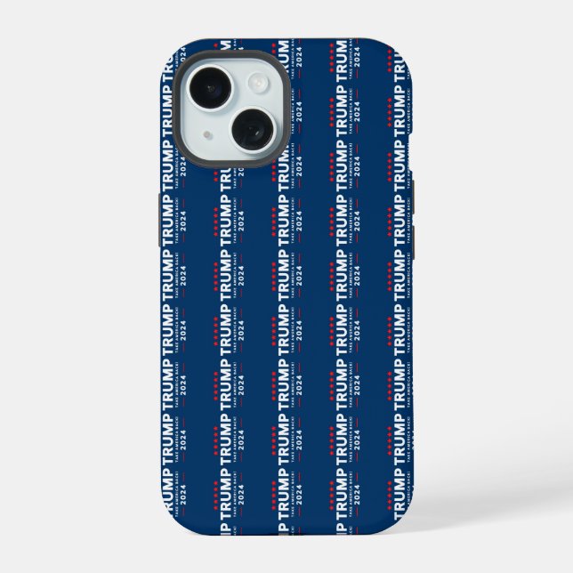 Donald Trump 2024 Take America Back  iPhone 15 Case (Back)