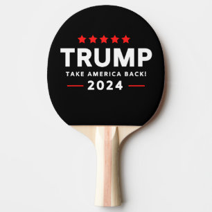 Donald Trump 2024 Take America Back  Ping Pong Paddle