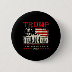 Donald Trump 2024 Take America Byck American Flag 2 Inch Round Button