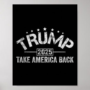 Donald Trump 2025 Take America Back 4th Of July El Poster