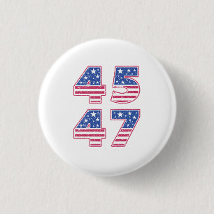 Donald Trump 45-47 1 Inch Round Button