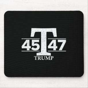 Donald Trump 45 47 45th 47th President  Mouse Pad