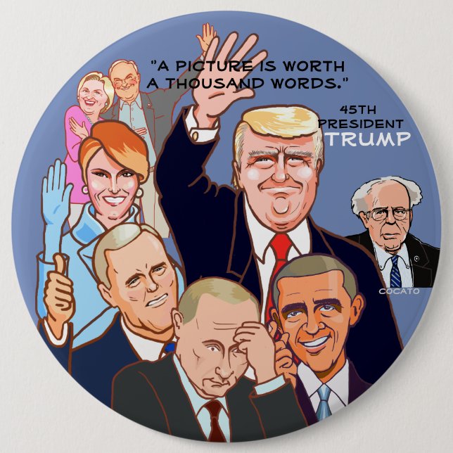 Donald Trump-45th President of the USA. 6 Inch Round Button (Front)