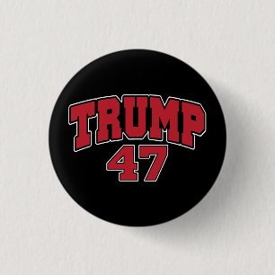 Donald Trump 47 1 Inch Round Button