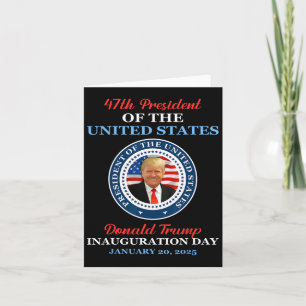 Donald Trump 47th President 2025 Inauguration Usa Card