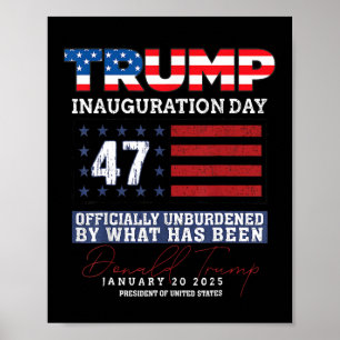 Donald Trump 47th President 2025 Inauguration Usa Poster