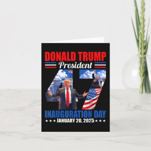Donald Trump 47th President Inauguration Day Janua Card