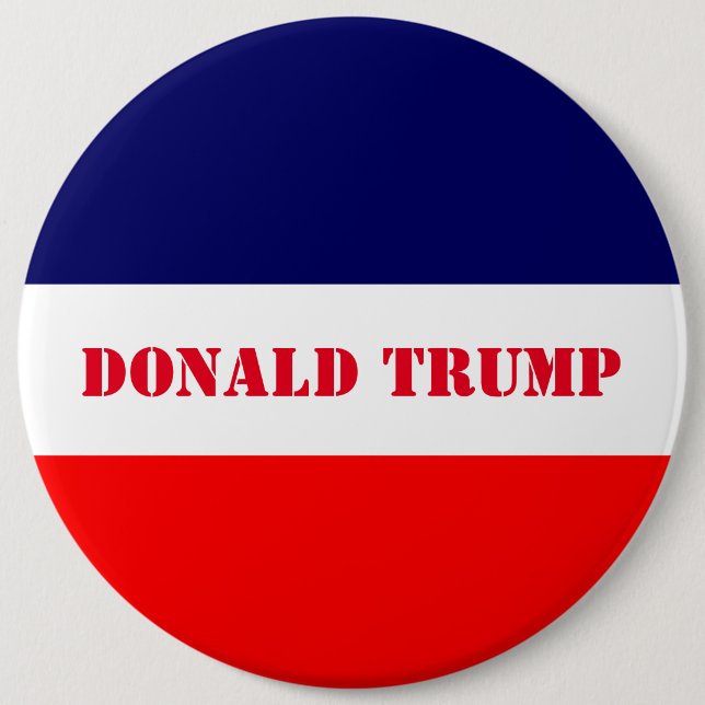 Donald Trump 6 Inch Round Button (Front)