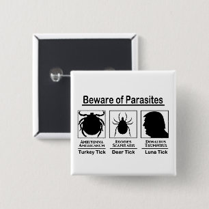 Donald Trump Beware of Parasites 2 Inch Square Button