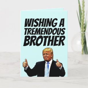DONALD TRUMP BROTHER CARTES D'ANNIVERSAIRE