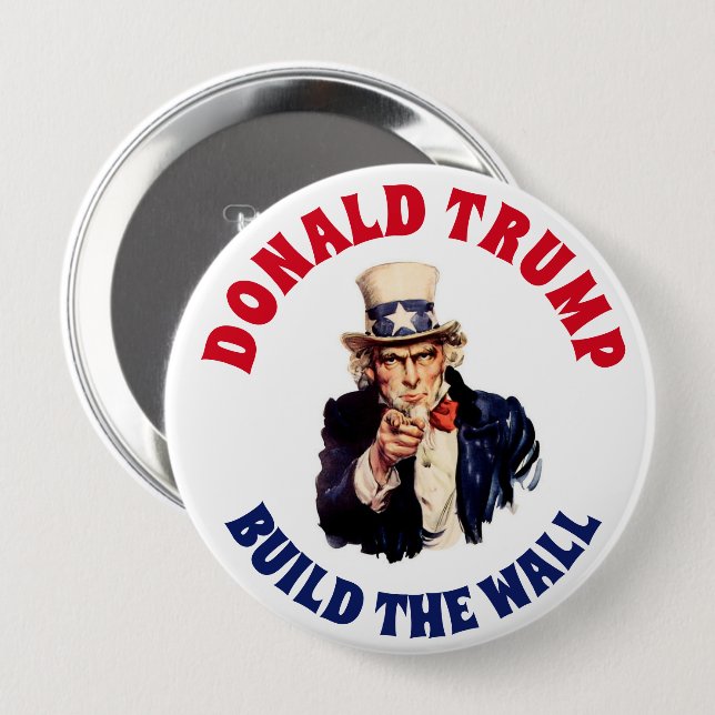 DONALD TRUMP BUILD THE WALL 4 INCH ROUND BUTTON (Front & Back)