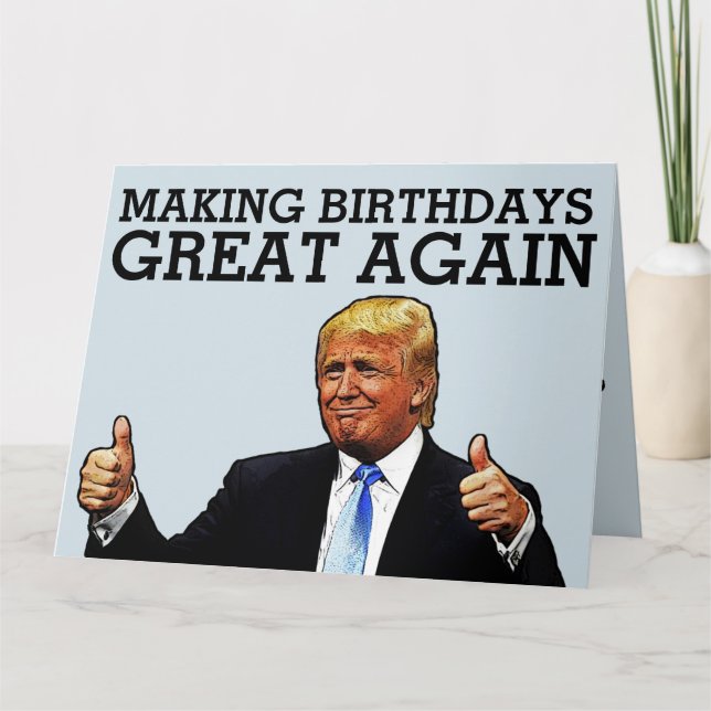 DONALD TRUMP CARTE D'ANNIVERSAIRE AMUSANTE (Devant)