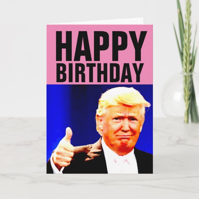 DONALD TRUMP CELEBRATE BIGLY! BIRTHDAY CARDS (Front)