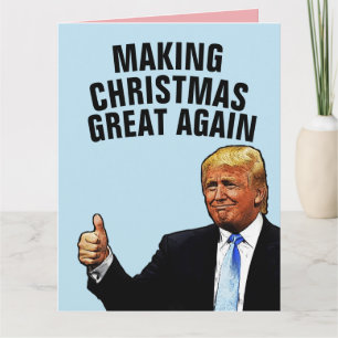 DONALD TRUMP CHISTMAS GREAT AGAIN GREETING CARD
