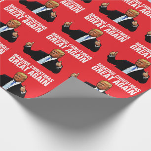 DONALD TRUMP CHRISTMAS GREAT AGAIN WRAPPING PAPER