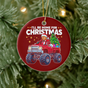 Donald Trump Christmas I'll Be Home for Xmas Ceramic Ornament