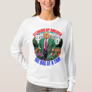 DONALD TRUMP-CLEANING UP AMERICA ONE BAG AT A TIME T-Shirt