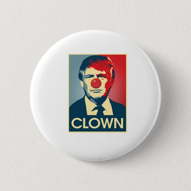 Donald Trump CLOWN -- Anti-Trump 2016 - 2 Inch Round Button (Front)