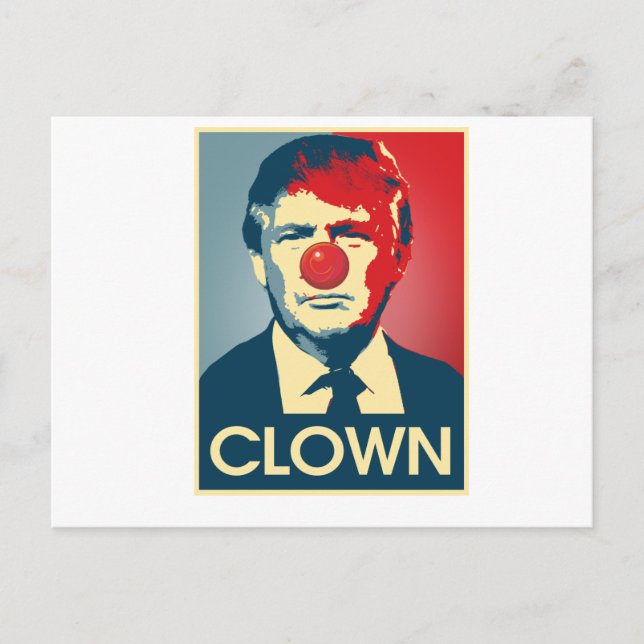 Donald Trump CLOWN -- Anti-Trump 2016 - Postcard (Front)