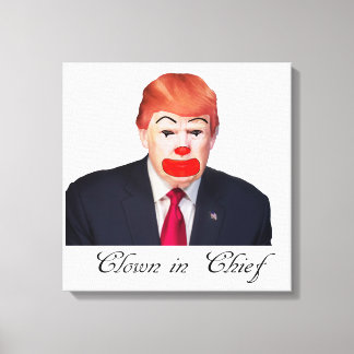 Donald Trump - Clown in Chief Canvas Print