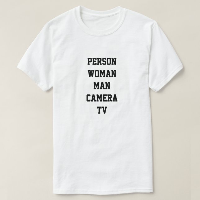 Donald Trump cognitive test T-Shirt (Design Front)