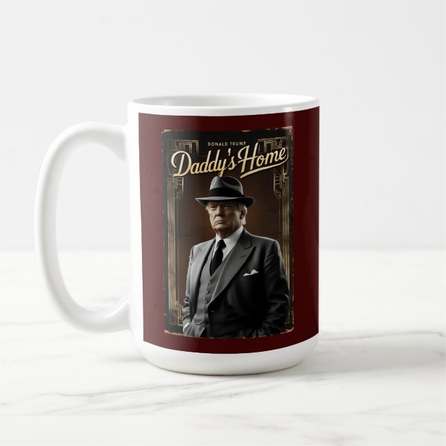 Donald Trump Daddy's Home Funny Christmas MAGA Coffee Mug (Left)