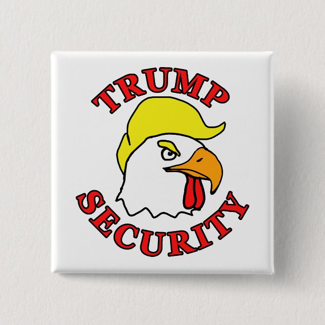 Donald Trump Election Security 2 Inch Square Button (Front)