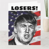 DONALD TRUMP FATHER'S DAY CARDS "LOSERS!"