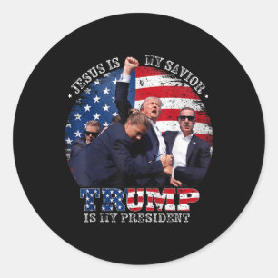 Donald Trump Fight Jesus Is My Saviour Trump Is My Classic Round Sticker