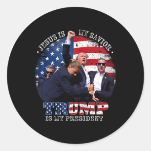 Donald Trump Fight Jesus Is My Saviour Trump Is My Classic Round Sticker