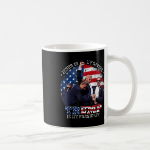 Donald Trump Fight Jesus Is My Saviour Trump Is My Coffee Mug