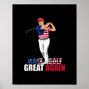 Donald Trump - Funny Golf Gift Poster