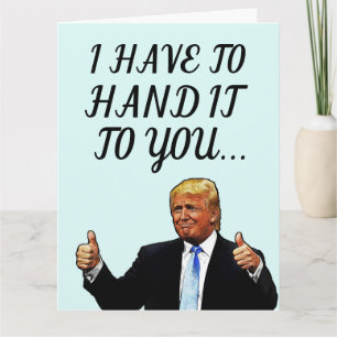 DONALD TRUMP FUNNY HEUREUX CARTES DE SALUT D'ANNIV