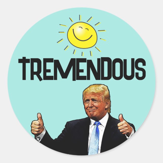 DONALD TRUMP FUNNY TREMENDOUS STICKERS (Front)