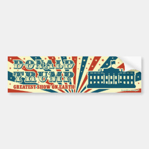 Donald Trump Greatest Show on Earth Vintage Circus Bumper Sticker